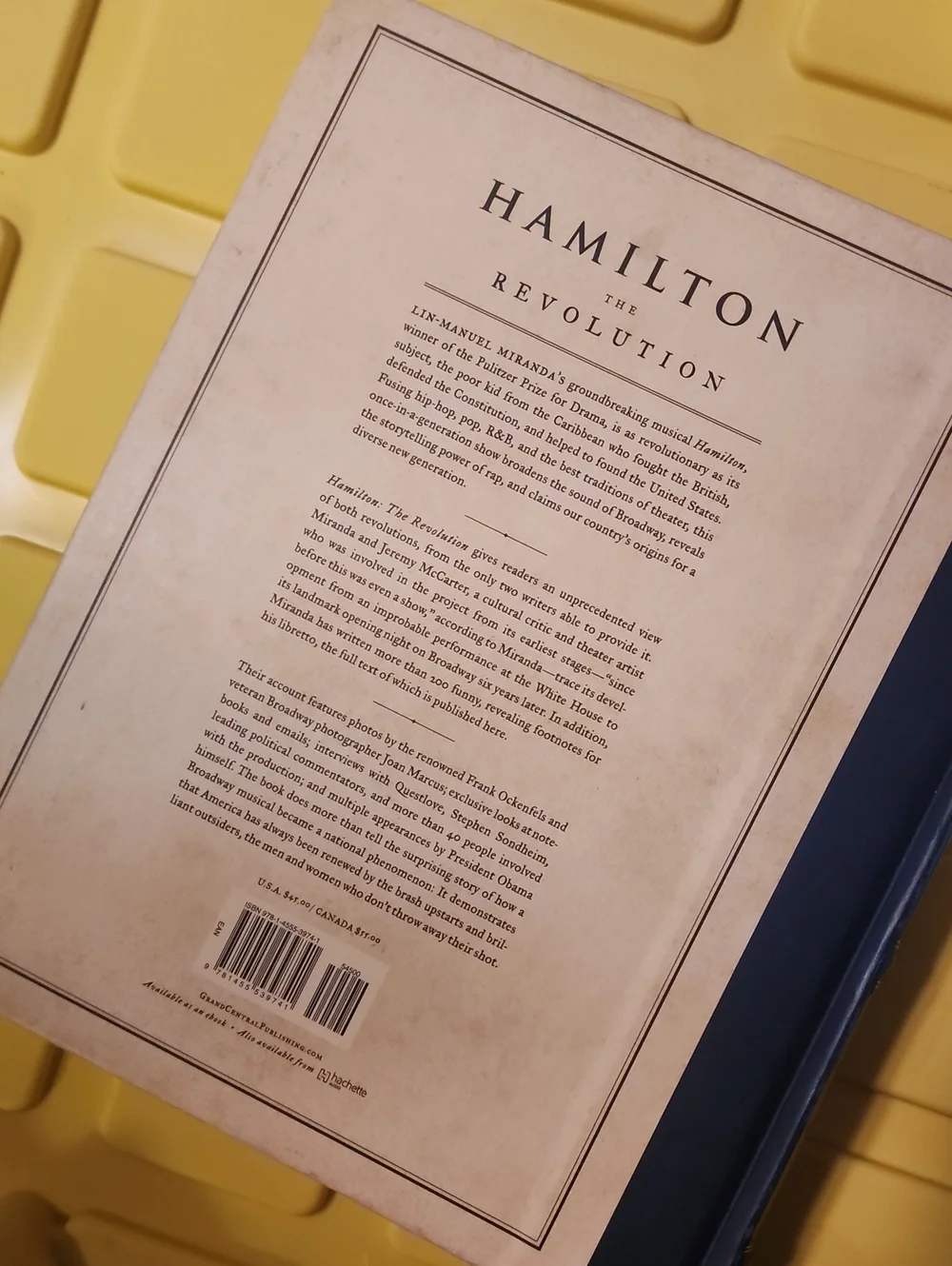 Hamilton: The Revolution Hardcover Book - The Music, The Fashion,  The History